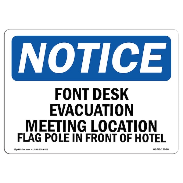 Safety Sign, OSHA Notice, 12" Height, Front Desk Evacuation Meeting Location Flag Sign, Landscape